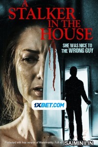 A Stalker in the House (2021) Telugu Dubbed
