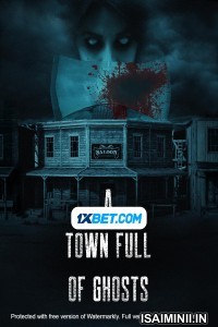 A Town Full of Ghosts (2022) Telugu Dubbed