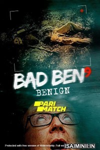 Bad Ben Benign (2021) Tamil Dubbed