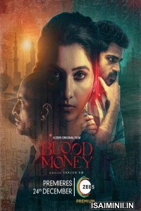 Blood Money (2021) Telugu Full Movie
