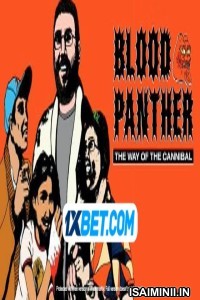 Blood Panther The Way of the Cannibal (2022) Telugu Dubbed