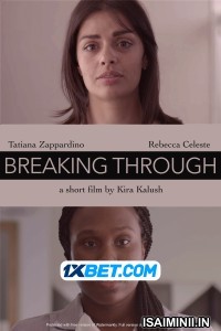 Breaking Through (2022) Telugu Dubbed