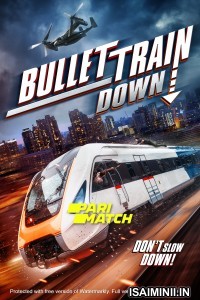 Bullet Train Down (2022) Tamil Dubbed