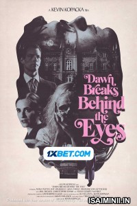 Dawn Breaks Behind The Eyes (2021) Tamil Dubbed