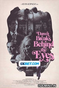 Dawn Breaks Behind The Eyes (2021) Telugu Dubbed