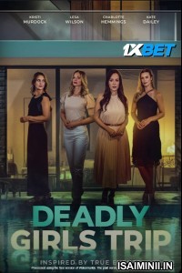 Deadly Girls Trip (2025) Telugu Dubbed Movie