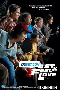 Fast Feel Love (2022) Telugu Dubbed