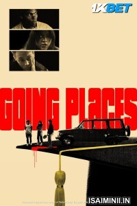 Going Places (2025) Telugu Dubbed Movie