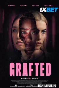 Grafted (2025) Telugu Dubbed Movie