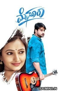 Mysuru (2022) Kannada Movie