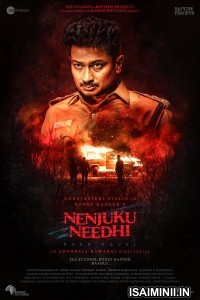 Nenjuku Neethi (2022) Tamil Movie