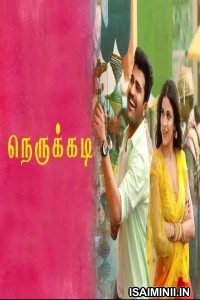 Nerukkadi (Radha) (2019) Tamil Full Movie