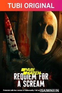 Requiem For A Scream (2022) Telugu Dubbed1