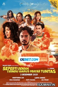 Seperti Dendam Rindu Harus Dibayar Tuntas (2021) Telugu Dubbed