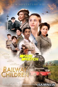 The Railway Children Return (2022) Tamil Dubbed