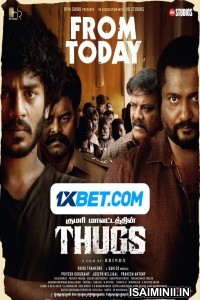 Thugs (2023) Tamil Full Movie