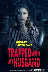 Trapped With My Husband (2022) Telugu Dubbed