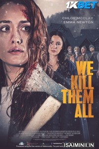 We Kill Them All (2025) Telugu Dubbed Movie