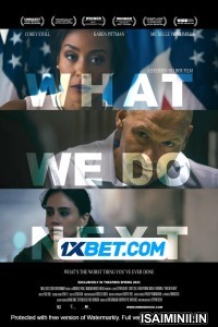 What We Do Next (2022) Telugu Dubbed